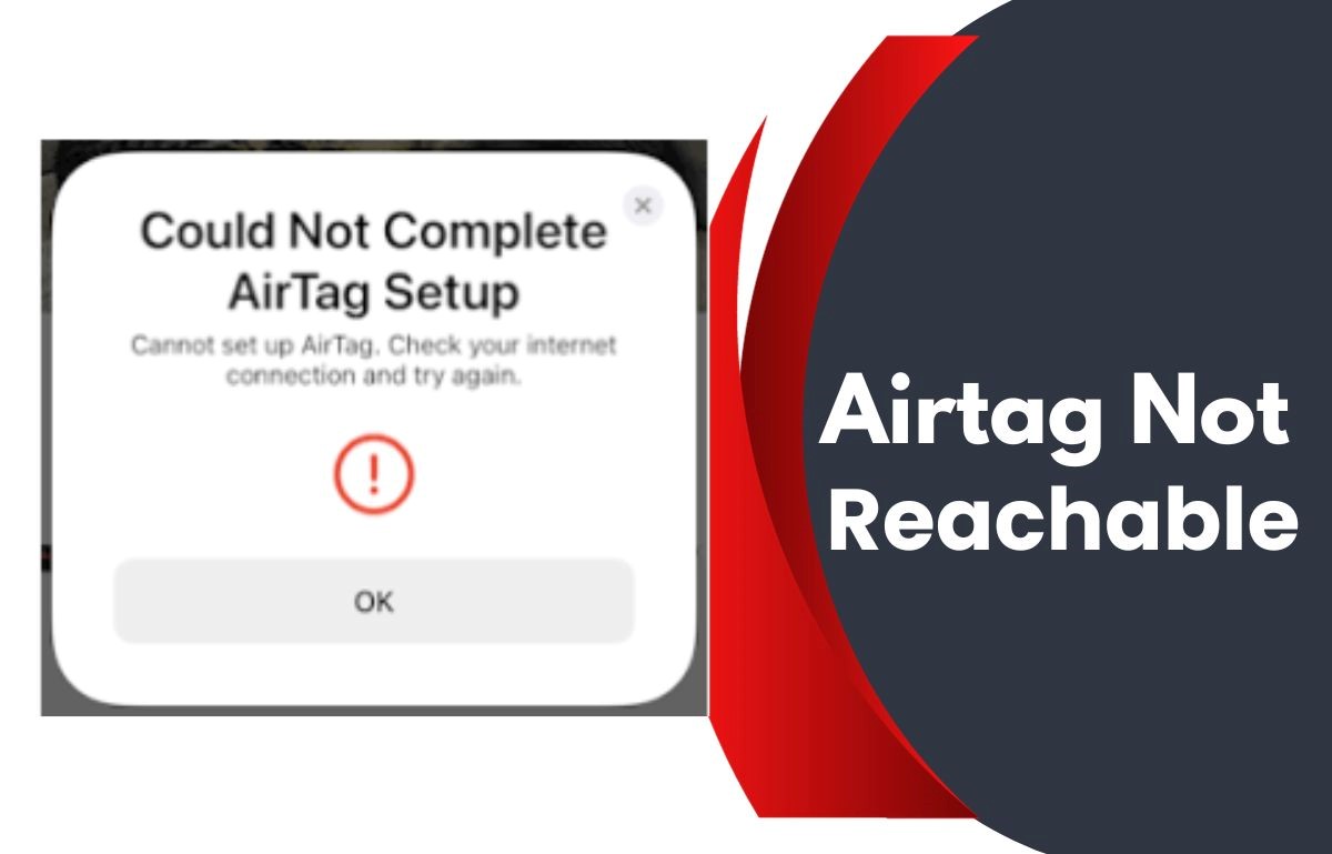Airtag Not Reachable